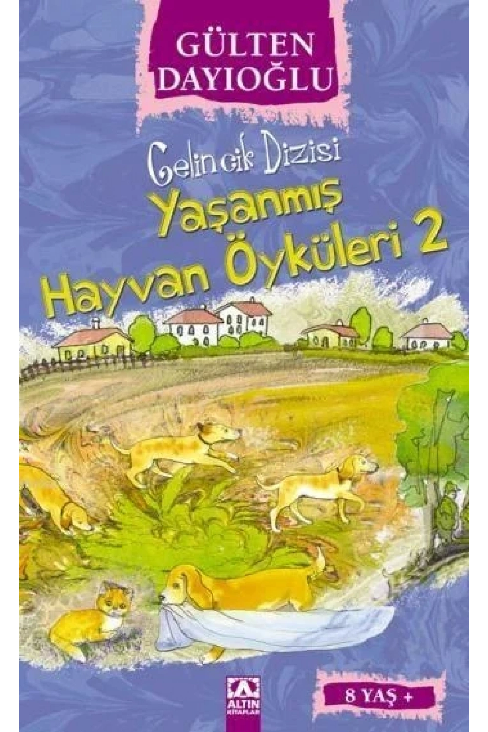 Yaşanmış Hayvan Öyküleri 2 (8+ Yaş); Gelincik Dizisi