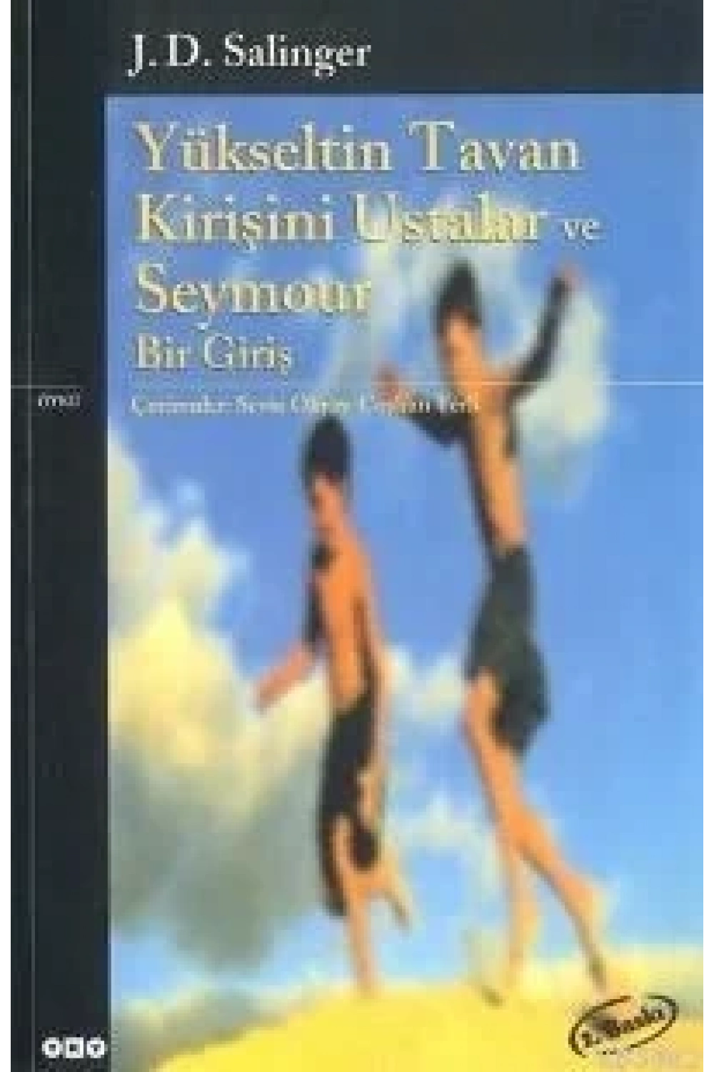 Yükseltin Tavan Kirişini Ustalar ve Seymour Bir Giriş