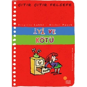 İyi ve Kötü; Çıtır Çıtır Felsefe 1