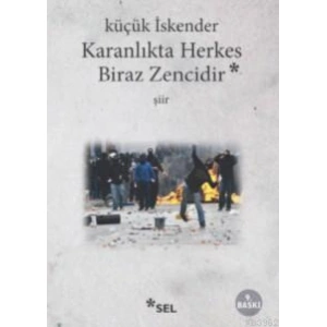 Karanlıkta Herkes Biraz Zencidir