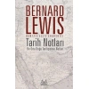 Tarih Notları; Bir Orta Doğu Tarihçisinin Notları