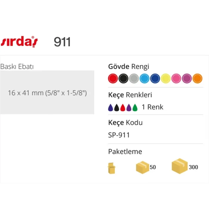 Sırdaş İsim Kaşesi 911 Baskı Alanı 16x40 mm.