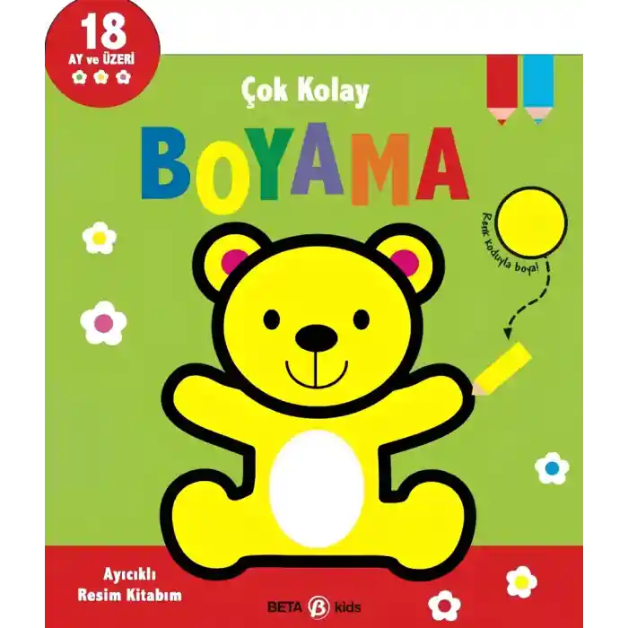 Çok Kolay Boyama Ayıcıklı Resim Kitabım