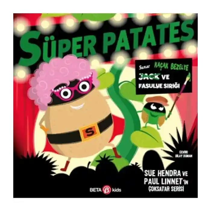 Süper Patates Kaçak Bezelye ve Fasulye Sırığı