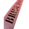 Pembe Üzeri Siyah Kalın Bride To Be Yazılı Simli Işıltılı Kuşak Kemer 10x80 cm