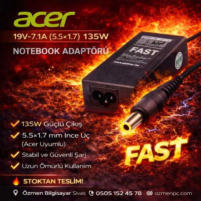 ACER 19V-7.1A (5.5*1.7) 135W NOTEBOOK ADAPTÖRÜ