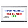 15.6 30 Pin Vidasız Notebook Ekran Panel IPS 1080p