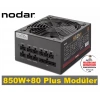 Nodar 850W+80 Plus Modüler Power Supply