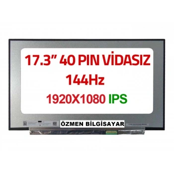17.3 Ekran 40 Pin Slim Led Panel vidasız FHD (144HZ)
