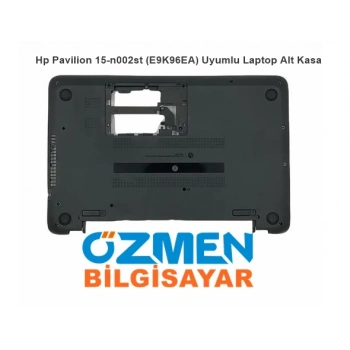 Hp Pavilion 15-n002st (E9K96EA) Uyumlu Laptop Alt Kasa