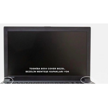 TOSHİBA B554 COVER BEZEL