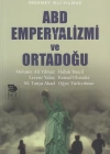 ABD Emperyalizmi ve Ortadoğu