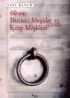 60 mm Dizüstü Meşkler ve İçcep Meşkleri