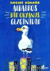 Albatros Bir Okyanus Gezginidir