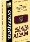 Allaha Borç Veren Adam; Kuran-ı Kerimin Romanı - 2