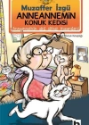 Anneannemin Konuk Kedisi; Anneannemin Akıl Almaz Maceraları