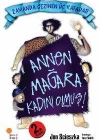 Annen Mağara Kadını Olmuş!; Zamanda Gezinen Üç Kafadar