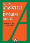 Atasözleri ve Deyimler Sözlüğü