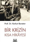 Bir Krizin Kısa Hikayesi