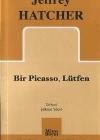 Bir Pıcasso, Lütfen