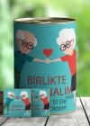 Birlikte Yaşlanalım İlginç Çikolata Konservesi