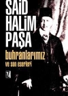 Buhranlarımız ve Son Eserleri