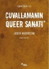 Çuvallamanın Queer Sanatı