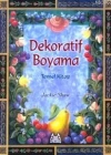 Dekoratif Boyama - Temel Kitap