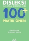 Disleksi ile Başa Çıkmak İçin 100+ Pratik Öneri