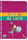 Doğa ve Kirlilik; Çıtır Çıtır Felsefe 10