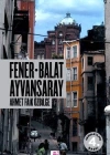 Fener Balat Ayvansaray