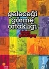 Geleceği Görme Ortaklığı