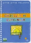 Güzellik ve Çirkinlik; Çıtır Çıtır Felsefe 5