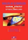 Halkla İlişkiler; Kavram Strateji ve Uygulamaları