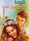 İçimde Çiçekler Açınca