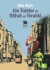 Jön Türkler Ve İttihat Ve Terakki