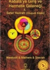 Kabalaya Giriş ve Hermetik Geleneği; Sefer Yezirah (Oluşum Kitabı)