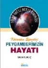 Kâinatın Efendisi Peygamberimizin Hayatı 2 (Ciltli)