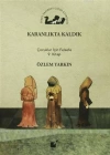 Karanlıkta Kaldık; Çocuklar İçin Felsefe 9. Kitap