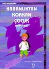 Karanlıktan Korkan Çocuk