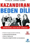 Kazandıran Beden Dili; Görüntünüz Size Karşı Olmasın