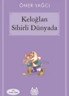 Keloğlan Sihirli Dünyada