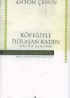 Köpeğiyle Dolaşan Kadın; Otuz Yedi Seçme Öykü