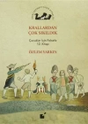 Krallardan Çok Sıkıldık; Çocuklar İçin Felsefe 12. Kitap