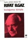 Kulağımız Kirişte