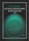 Kutsal Kitapların Kaynakları I-II-III