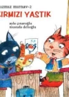 Mızmız Mırnav 2 - Kırmızı Yastık