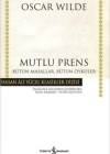 Mutlu Prens; Bütün Masallar, Bütün Öyküler