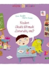 Neden Okula Gitmek Zorundayım ?