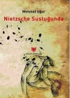 Nietzsche Sustuğunda